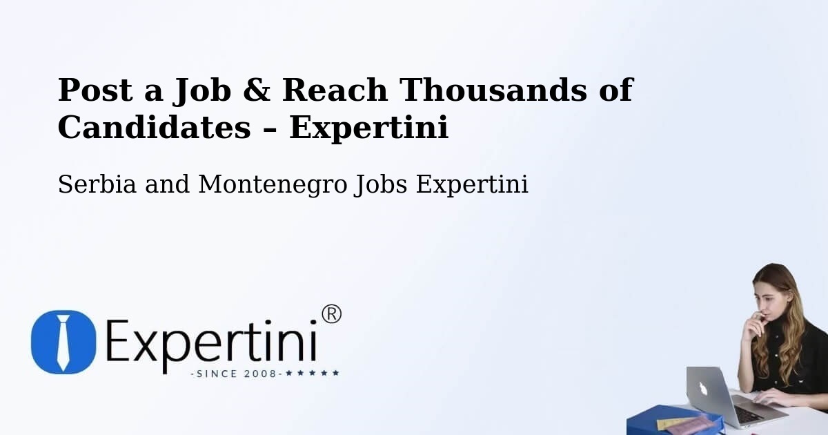 Post a Job in Lac Lapierre – Hire the Right Talent - Lac Lapierre, Serbia and Montenegro Jobs Expertini
