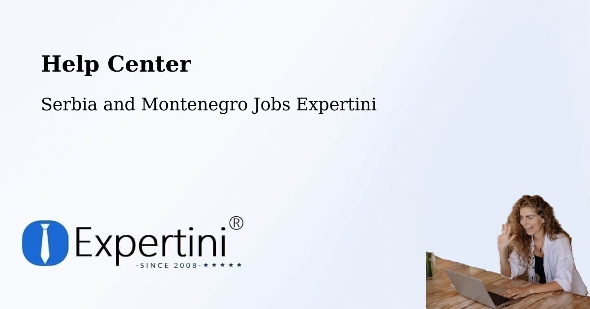 Help Center – Lac Lapierre - Serbia and Montenegro Jobs Expertini