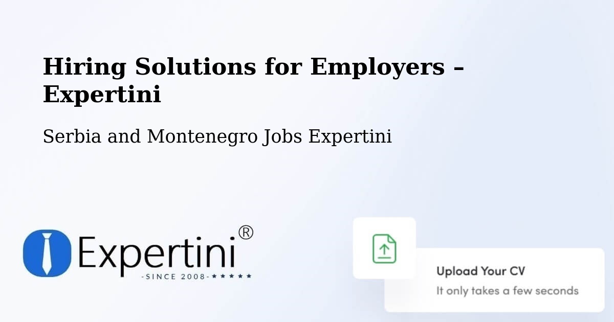Hiring Solutions for Employers in Lac Lapierre - Lac Lapierre, Serbia and Montenegro Jobs Expertini